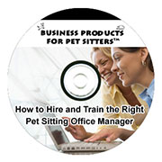 How to Hire and Train The Right Pet Sitting Office Manager Recording